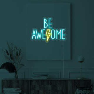 Be Awesome Neon Sign