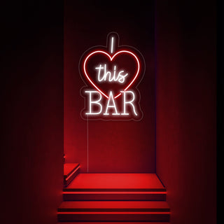 I Love This Bar Neon Sign