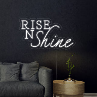 Rise N Shine Neon Sign