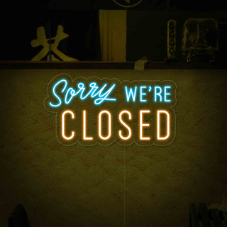 Sorry We Are Closed Neon Sign