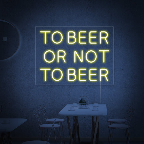 To Beer or not to Beer Bar Neon Sign